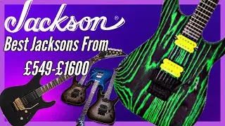 BEST JACKSON GUITARS BANG FOR THE BUCK?
