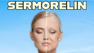 BETTER THAN MK677? | Sermorelin Boosts Testosterone? Fat Loss | Growth Hormone | Anti-Aging | IGF-1