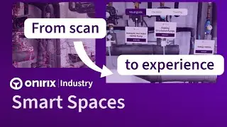 Smart Spaces creation process: VPS for Industry - Spatial AR - Onirix
