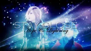 Stay Close • Hope & Lightning (ɢᴍᴠ)