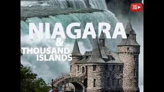 Niagara & Thousand Islands