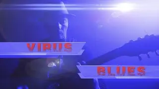 Virus Blues