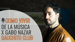 Equilibrando Arte y Negocios en la Música: Entrevista Exclusiva con Gabo Nazar de Gauchito Club