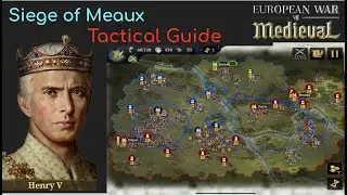 European War 7 EW7 Tactical Guide Siege of Meaux