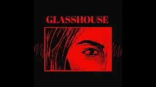 GLASSHOUSE - Appear to Live