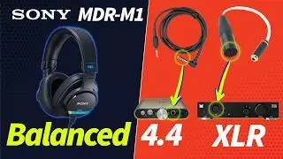 Sony MDR-M1 Balanced Mode: 4.4mm Pentaconn and XLR Connections