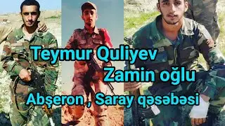 Şəhid Teymur Quliyev - Abşeron , Saray qəsəbəsi
