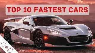 TOP 10 FASTEST CARS IN THE WORLD