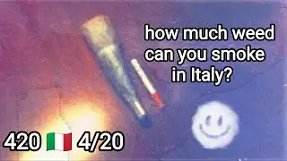 Smoking weed in Italy