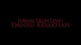 Uluh Lewu Journal #1 