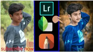 New editing 2018 lightroom Snapseed and autodesk SketchBook editing Pawan Sharma