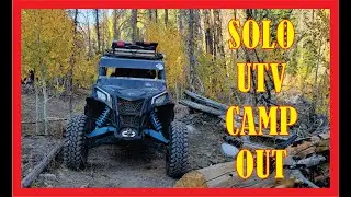 UTV CAMPING, Camp Kitchen, Solo overlanding trip, UTV overland
