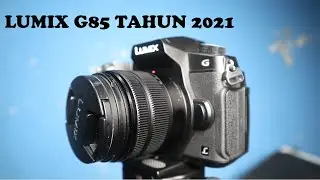 LUMIX G85 | KAMERA KONTEN CREATOR |
