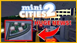 HUGE NEWS ON MINI CITIES 2!