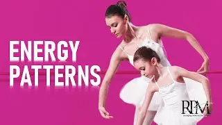 Revolutionary Principles of Movement - Energy Patterns