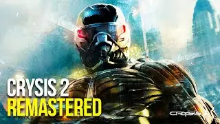 🔴 Crysis 2 Remastered