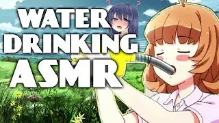 I Mean If That's What You're Into - Water Drinking and Slurping ASMR