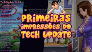 Primeiras Impressões do Tech Update