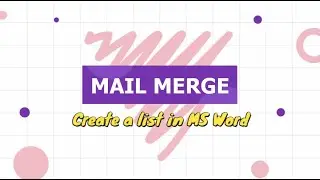 Mail Merge with a list in MS Word