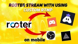 How to Stream on Rooter with Custom RTMP Using Turnip, Omlet Arcade, Camerafi, Prism Studio, obs etc