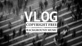 Copyright Free Background Music | SKIRK - Time Lapse (No Copyright Music)
