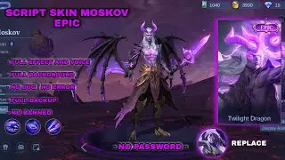 Script skin moskov epic twilight dragon | full effect and voice | no password