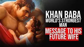 Khan Baba's Message To His Future Wife