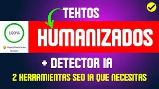 🔥👉NUEVA Forma de Crear Textos HUMANIZADOS con Inteligencia Artificlal - 2 Herramientas IA Necesarias