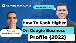 Course Review: How To Rank Higher On Google Business Profile 2022 By Corey Hinde