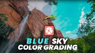 🔥 Professional BLUE SKY color grading in KINEMASTER | Mobile |