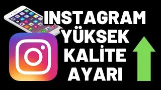 INSTAGRAM HİKAYE VE GÖNDERİ KALİTESİ YÜKSELTME NASIL YAPILIR ?