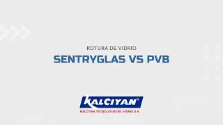 Que difencia existe entre un vidrio laminado con Sentryglas y un vidrio Laminado con PVB