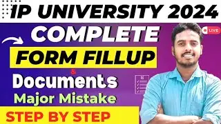 How to Fill IP University form 2024 ✅ | All Courses Step by Step | IPU Form 2024 | IPU CET 2024