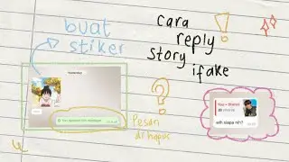 Cara reply story di ifake 🪞 | #kamunanyea eps.2
