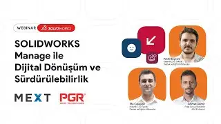 SOLIDWORKS Manage ile Dijital Dönüşüm ve Sürdürülebilirlik | Webinar