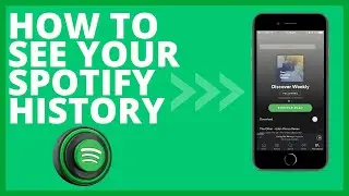 How To See Your Spotify History | Fast & Simple Guide