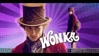 Willy WONKA ｜ Official Trailer 2023 4k
