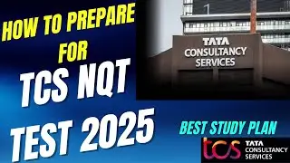 HOW TO PREPARE FOR TCS NQT EXAM - Best Study Plan to Crack it