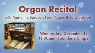 Organ Recital   December 15, 2021