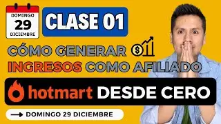 🔵 HOTMART desde CERO ✅ CLASE01 🏆 Productos Ganadores en HOTMART