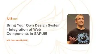 Bring Your Own Design System - Integration of Web Components in SAPUI5