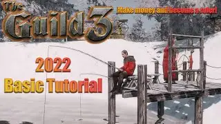The Guild 3 Basic Tutorial Last Version