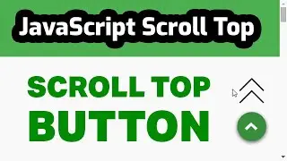 Back To Top, Scroll To Top, Button Using HTML5, CSS, and JavaScript | JavaScript Bangla Tutorial