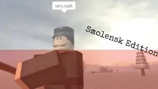 The Polish Partisan Experience: Smolensk Edition || Roblox Blood and Iron