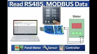 How to Read Modbus RTU RS485 Data Using PC, Panel Meter & Controller