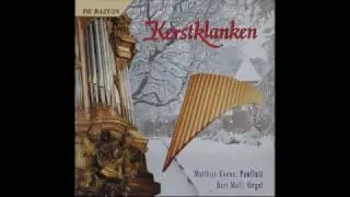 Kerstklanken met Matthijs Koene,  Panfluit en Bert Moll, Orgel (2)
