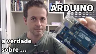 ARDUINO: VOCÊ NUNCA MAIS VAI USAR DEPOIS DE VER ESSE VÍDEO...