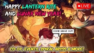 🔴 IT'S OUR 4TH LANTERN RITE ALREADY? 😱 HAPPY LUNAR NEW YEAR GLOTTIE FAM 🏮 | Genshin VTuber LIVE