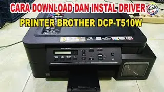 CARA INSTAL DRIVER PRINTER BROTHER DCP T510W