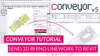 Conveyor V5 Tutorial -  Send 3D Curves from Rhino to Revit